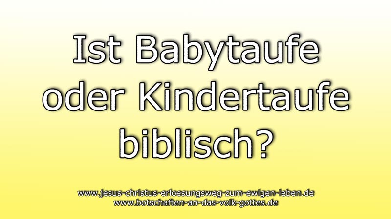 Ist-Babytaufe-oder-Kindertaufe-biblisch?