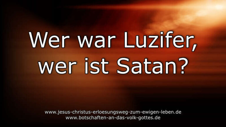 Unterschied Zwischen Luzifer Und Satan Wer war Luzifer, wer ist Satan?
