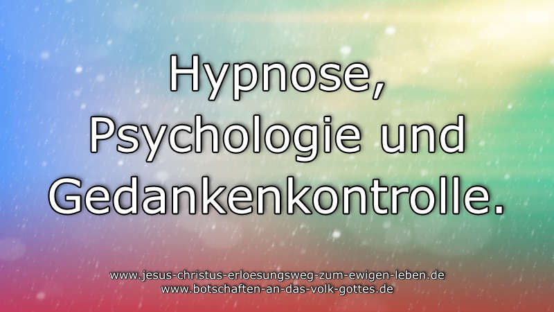 Hypnose, Psychologie und Gedankenkontrolle.